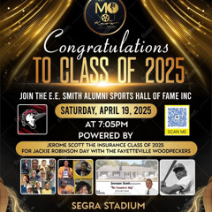 E.E. Smith Alumni Sports Hall of Fame Inc Powered by Jerome Scott The Insurance Guy to Join Fayetteville Woodpeckers in Jackie Robinson Day Celebration at Segra Stadium