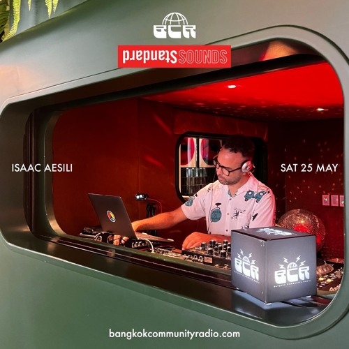 Isaac Aesili BCR X Standard Sounds -25th May 2024