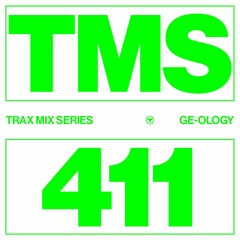 TRAX.411 GE-OLOGY
