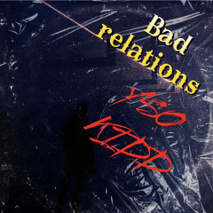 bad relations