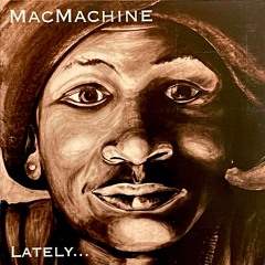 LATELY - Mac Machine (1993)
