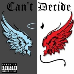 "Can't Decide" Da Vinci - Prod. piffin