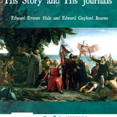 Access EBOOK 📔 Christopher Columbus: His Story and His Journals by  Edward Everett H