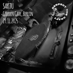 Saktu - 5 hours set @ Golden Gate Berlin, Respect The Craft (29.11.2025)