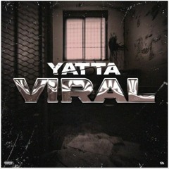 Yatta - Viral