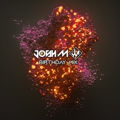 Josh M - Birthday Mix