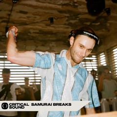 Samurai Breaks @ Critical Sound Summer Sonics London