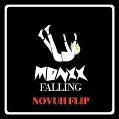 MONXX - Falling (NOVUH Flip)