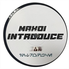 maxoi - introduce