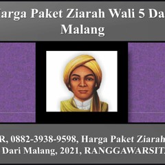 TOUR, 0882-3938-9598, Harga Paket Ziarah Wali 5 Dari Malang, 2021, RANGGAWARSITA