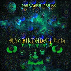 Therange Freak - Alien Birthday Party