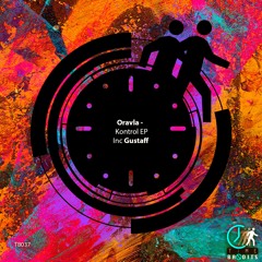 Oravla Ziur - Kontrol (Gustaff Remix)