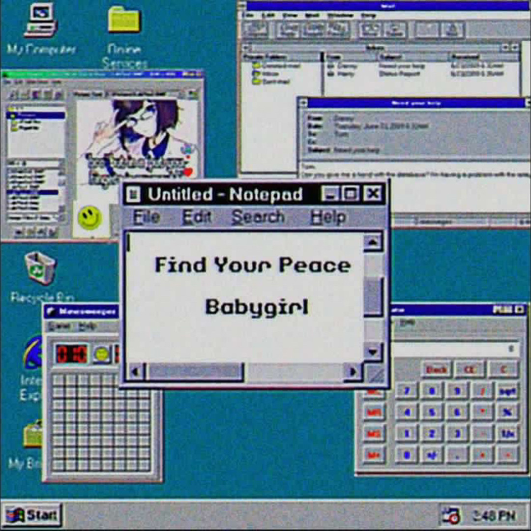 Find Your Peace, Babygirl