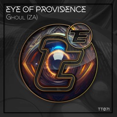 TT071 - Ghoul (ZA) - Eye of Providence