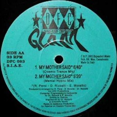 Glam - My Mother Said (Mental Hypno Mix)
