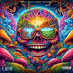 Life’s Great (intro)