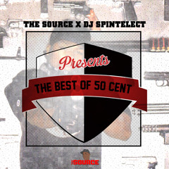 The Source x Spintelect Present: The Best Of 50 Cent