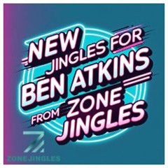 HOT & NEW: Jingles For Ben Atkins From Zone Jingles (October 2025)