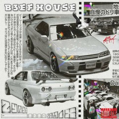 BEEF HOUSE (ft.Zynyx)
