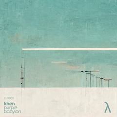 khen - babylon (original mix)