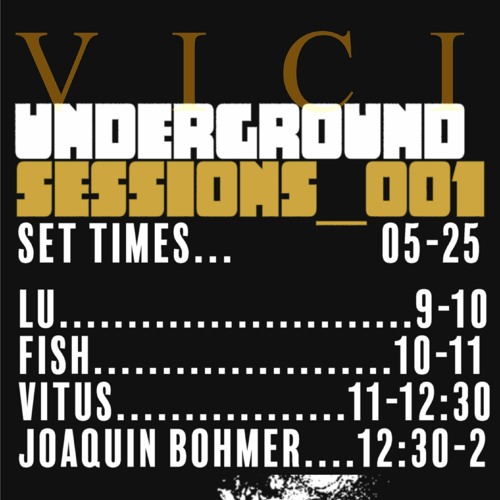 Underground Sessions 001 @ Vici (Continuous Mix)
