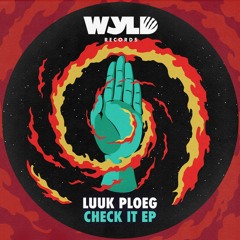 PREMIERE: Luuk Ploeg - Check It
