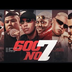 TOMA QUE TOMA - MC’s Negão Original, GP, Cebezinho, Jvila, Ryan SP, Fidelis - 600 no 7