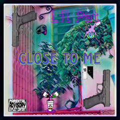 Close To Me (freestyle) (Prod. by @Risk)