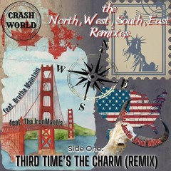 Third Times The Charm Remix feat Crash World, Justin JPaul Miller, Brutha Maintain & Angela Kelman)