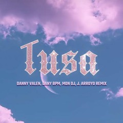 KAROL G, Nicki Minaj - Tusa (Danny Valen, Dany BPM, Mon Dj , J. Arroyo Festival Remix)FREE DOWNLOAD
