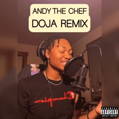 Andy The Chef - DOJA REMIX