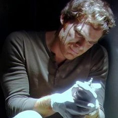 Dexter morgan  if what you deserve
