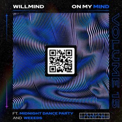 On My Mind Edit Pack Volume Fifteen ft. Weeeds & Midnight Dance Party (#1 HYPEDDIT BASS CHARTS)