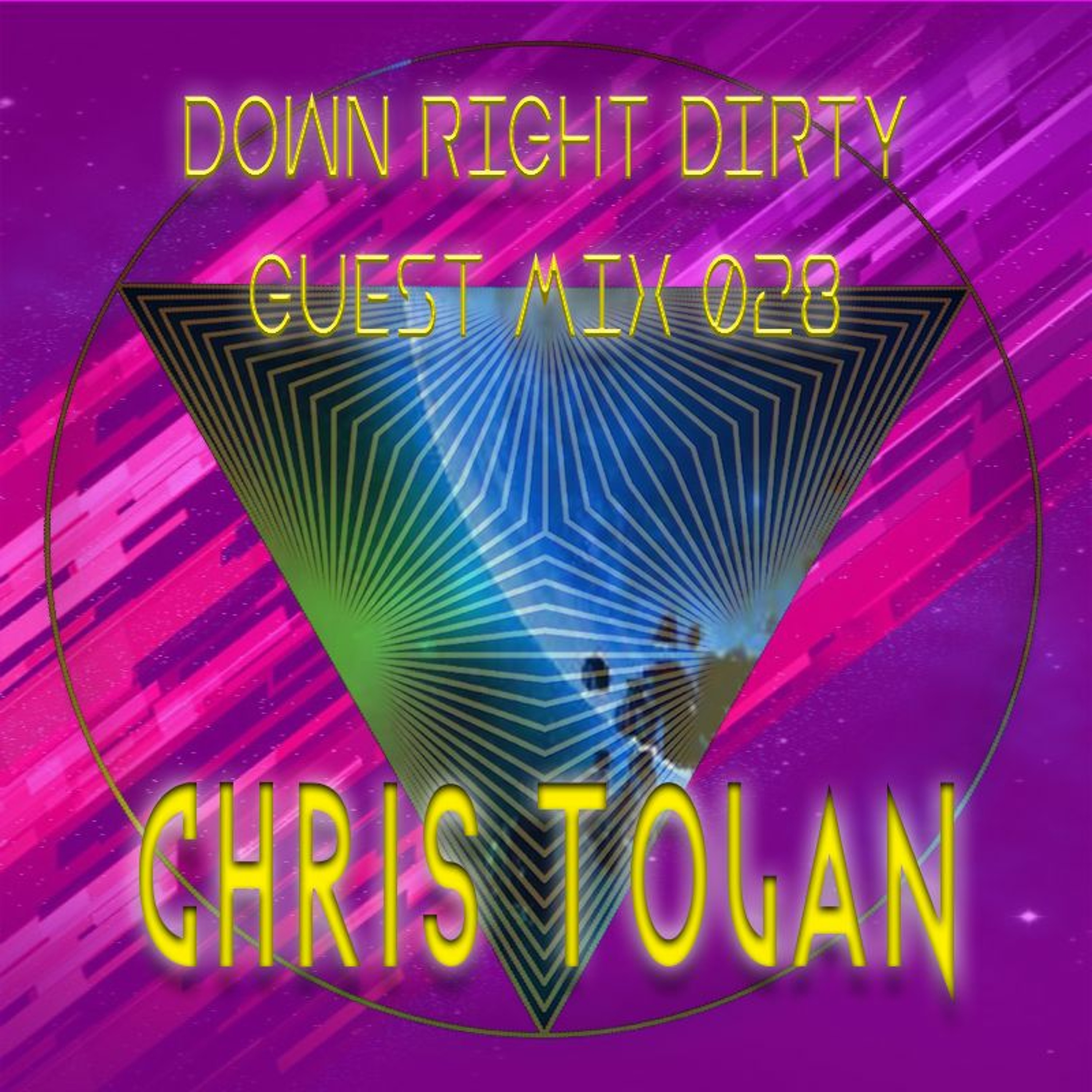 DownRightDirtyProductions - Down Right Dirty Guest Mix 028   Chris Tolan episode artwork