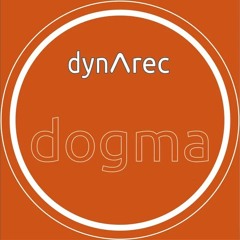 Dynarec - Dogma (Original Mix)