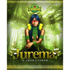 JUREMA O AMOR ETERNO (Live)