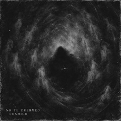 No Te Duermas Conmigo