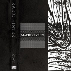 Hunter Complex // Machine Cult // 21-11-2024
