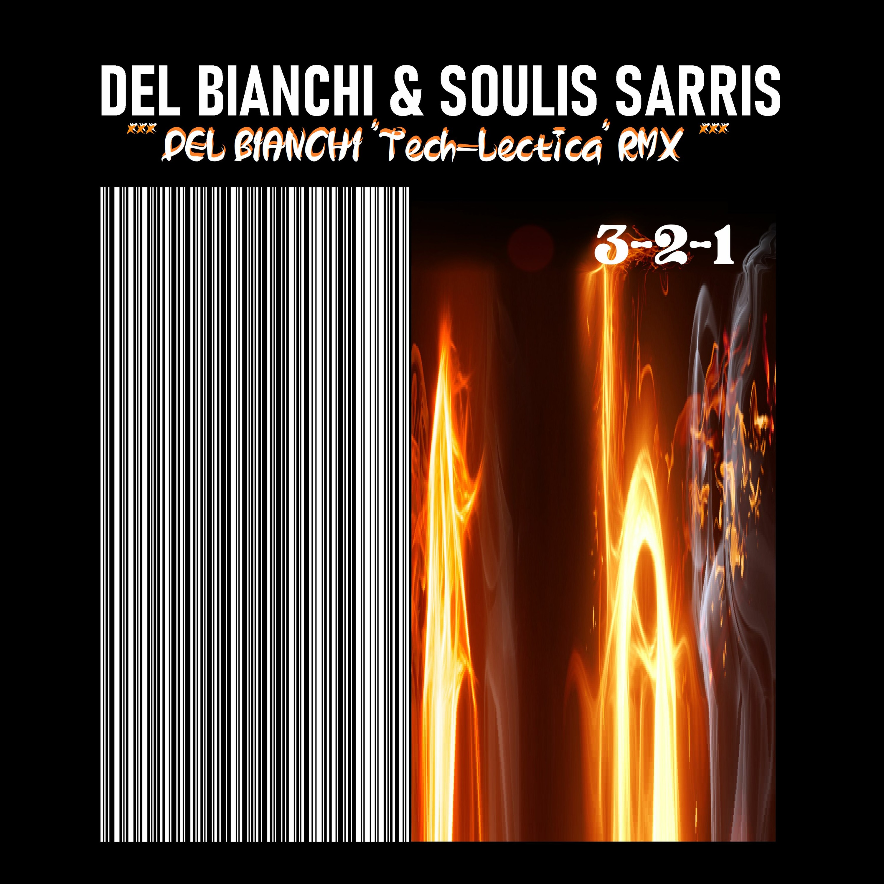 DEL BIANCHI - 3 - 2 - 1 (DEL BIANCHI *Tech-Lectrica* Salsa Remix) episode artwork