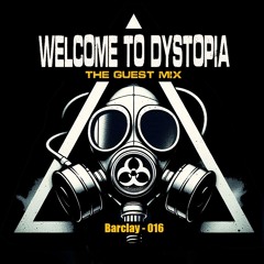 Welcome to Dystopia