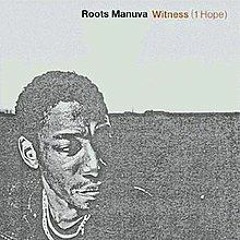 RootsManuva Witness(1Hope) - Remix