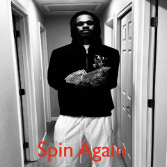 Spin Again