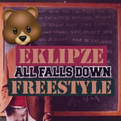 Eklipze - All Falls Down Freestyle (Prod. By Kromow)