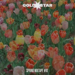 spring mixtape #10