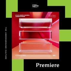 PREMIERE: Mau Maioli, Kauan Marco feat. ARYELA - Time To Dance (Leo Janeiro Dance Remix) [Levels]