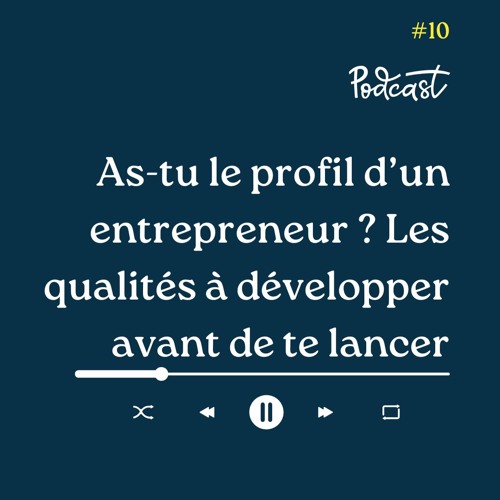 3 Minutes Pour Entreprendre #10 - As tu le profil d'un entrepreneur