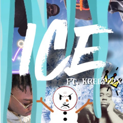 ICE ft KREEPZ2x