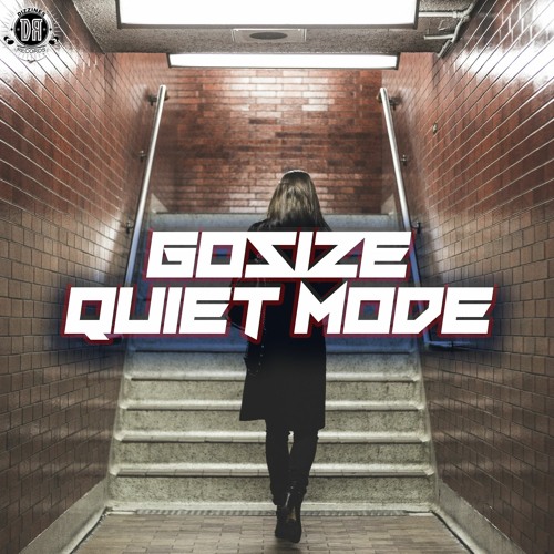 Gosize - Quiet Mode (Original Mix)