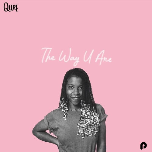The Way U Are