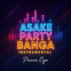 Asake Party Banga Instrumental (Afrobeat)